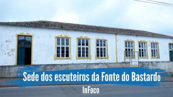 Sede dos escuteiros da Fonte do Bastardo volta a ser tema - InFoco 512