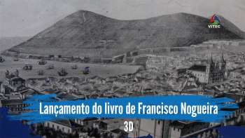 Lançamento do livro de Francisco Nogueira – Terceira Dimensão 1928