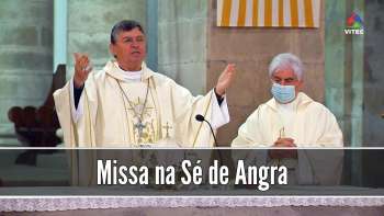 Missa do V Domingo da Páscoa na Sé de Angra do Heroísmo