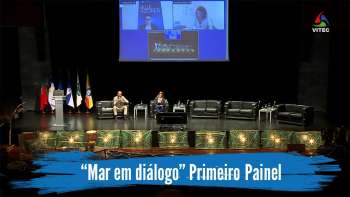Conferência "Mar em Diálogo" no Centro Cultural e de Congressos de Angra do Heroísmo - 1º Painel