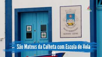 São Mateus da Calheta com Escola de Vela - Terceira Dimensão 1973