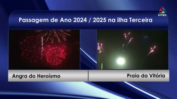 Passagem de Ano 2024 / 2025 na ilha Terceira - Açores
