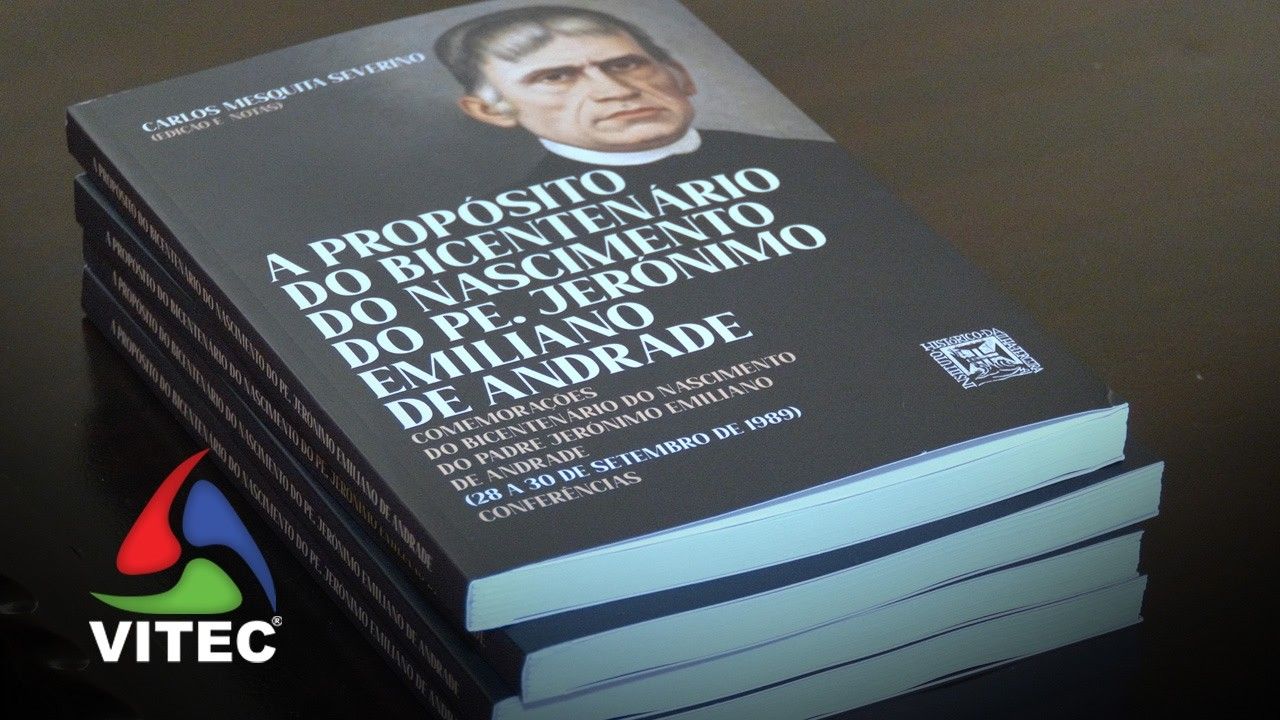 Carlos Severino edita publicação sobre o Padre Jerónimo Emiliano de Andrade